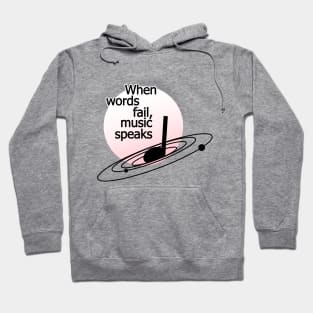 Music speaks Hoodie